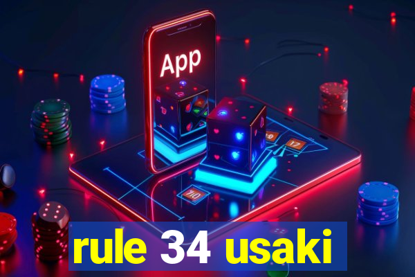 rule 34 usaki